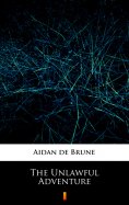 eBook: The Unlawful Adventure
