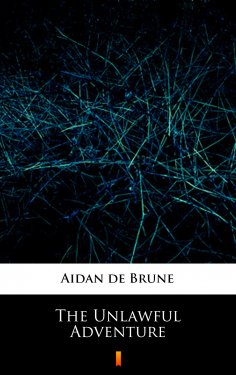 eBook: The Unlawful Adventure