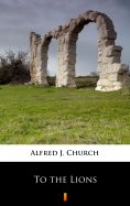 eBook: To the Lions