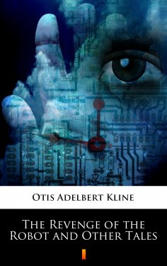 ebook: The Revenge of the Robot and Other Tales