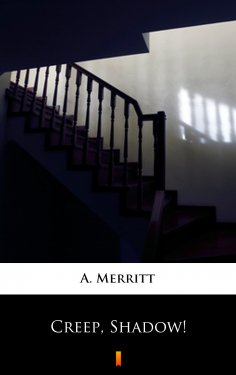 ebook: Creep, Shadow!