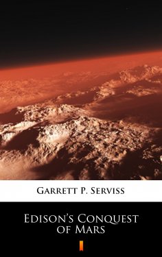 eBook: Edison’s Conquest of Mars