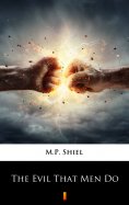 eBook: The Evil That Men Do