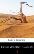 eBook: Frank Merriwell’s Alarm