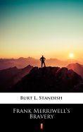 eBook: Frank Merriwell’s Bravery