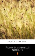 eBook: Frank Merriwell’s Nobility