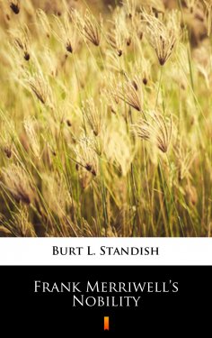 eBook: Frank Merriwell’s Nobility