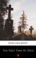 ebook: The First Time He Died