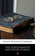 eBook: The Schoolmaster and Other Stories
