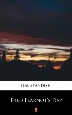 ebook: Fred Fearnot’s Day