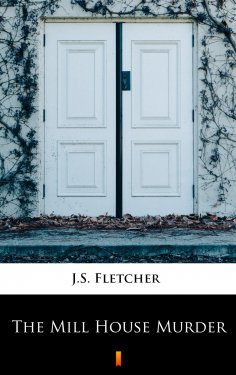 ebook: The Mill House Murder