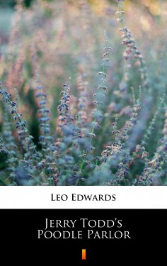 ebook: Jerry Todd’s Poodle Parlor