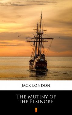 eBook: The Mutiny of the Elsinore