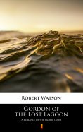 eBook: Gordon of the Lost Lagoon