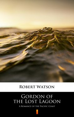 eBook: Gordon of the Lost Lagoon