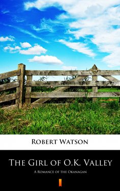 eBook: The Girl of O.K. Valley