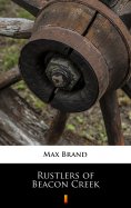eBook: Rustlers of Beacon Creek