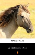 ebook: A Horse’s Tale