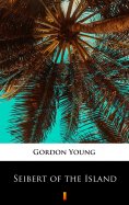 ebook: Seibert of the Island