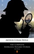 ebook: The Complete Sherlock Holmes Stories