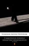 ebook: 5 najlepszych powieści sensacyjno-kryminalnych