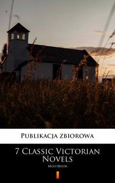 ebook: 7 Classic Victorian Novels