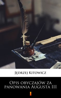 eBook: Opis obyczajów za panowania Augusta III