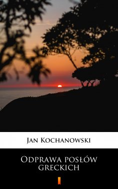 ebook: Odprawa posłów greckich