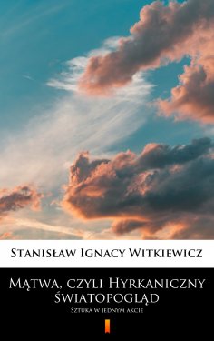 eBook: Mątwa, czyli Hyrkaniczny światopogląd