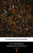 ebook: 8 utworów dramatycznych
