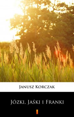 ebook: Józki, Jaśki i Franki