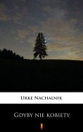 eBook: Gdyby nie kobiety