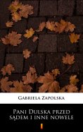 ebook: Pani Dulska przed sądem i inne nowele