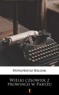 ebook: Wielki człowiek z prowincji w Paryżu