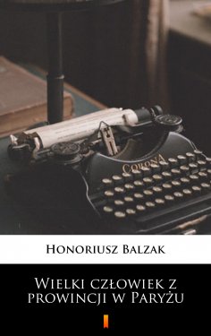 ebook: Wielki człowiek z prowincji w Paryżu