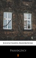 eBook: Piłsudczycy