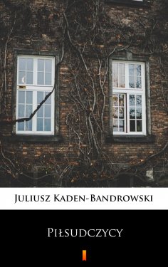 eBook: Piłsudczycy