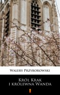 ebook: Król Krak i królewna Wanda