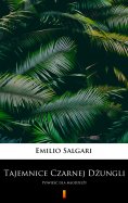 ebook: Tajemnice Czarnej Dżungli