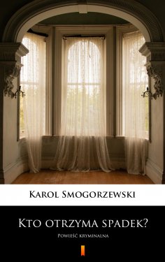 eBook: Kto otrzyma spadek?