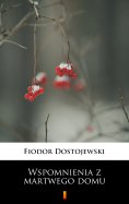 ebook: Wspomnienia z martwego domu
