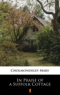 ebook: In Praise of a Suffolk Cottage