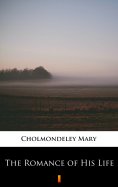 ebook: The Romance of His Life