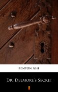 eBook: Dr. Delmore’s Secret