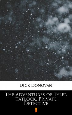 eBook: The Adventures of Tyler Tatlock, Private Detective
