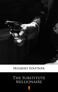 eBook: The Substitute Millionaire