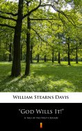 eBook: ”God Wills It! ”