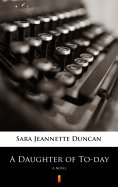 eBook: A Daughter of To-day