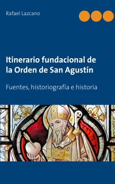 eBook: Itinerario fundacional de la Orden de San Agustín