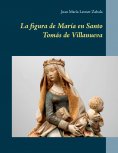 eBook: La figura de María en Santo Tomás de Villanueva